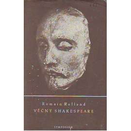 Věčný Shakespeare (edice: Kentaur, sv. 1) [William Shakespeare, biografie, literární věda]
